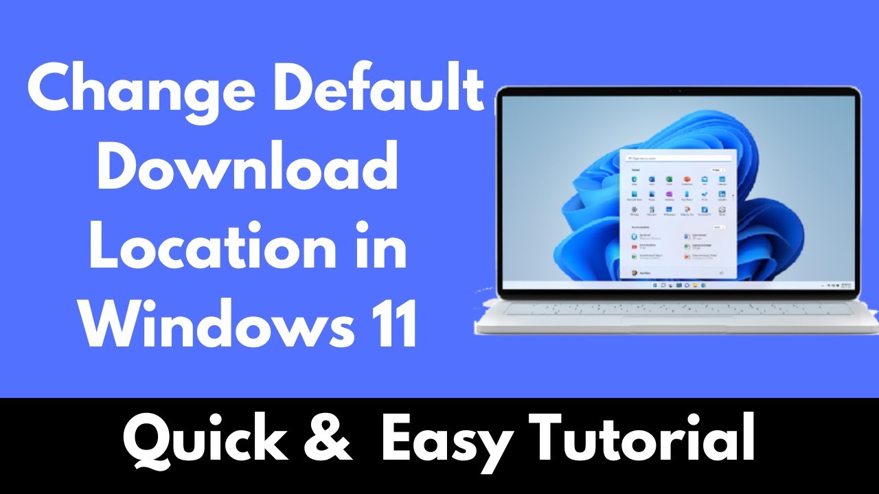 How to Change Default Download Location in Windows 11