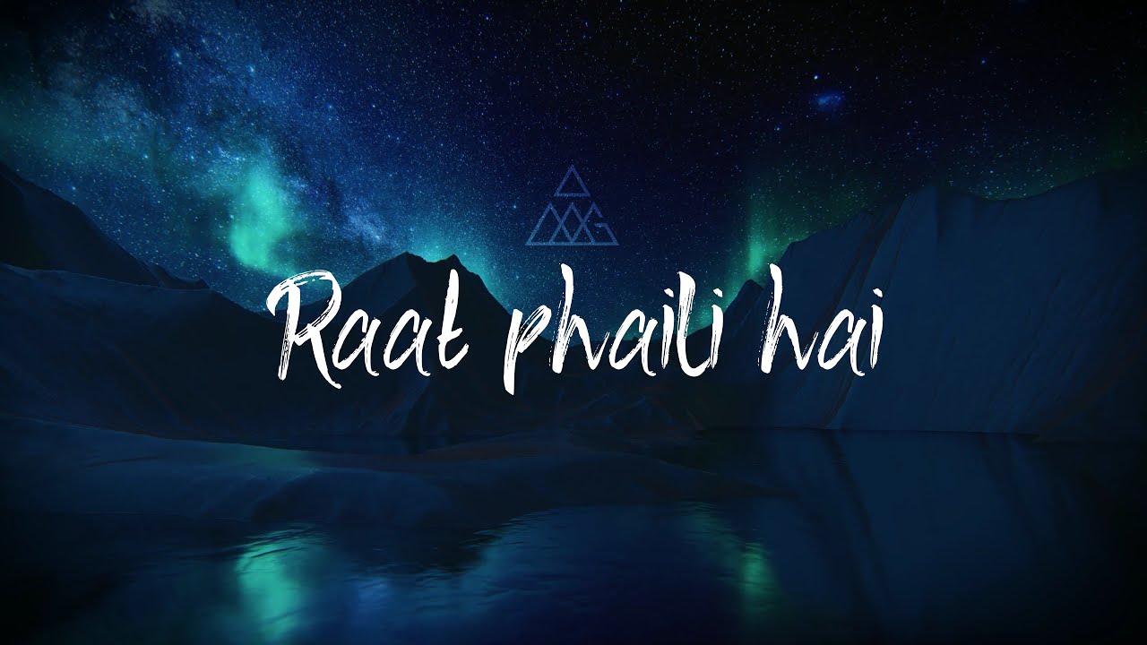AAG - Raat Phaili Hai (LIVE version)