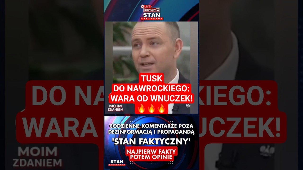 Tusk ZGASIŁ Nawrockiego! &bdquo;Od moich wnuczek WARA!&rdquo; 🔥