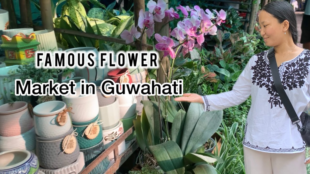 Famous flower🌿🌺 market in Guwahati || kachari bazar ￼