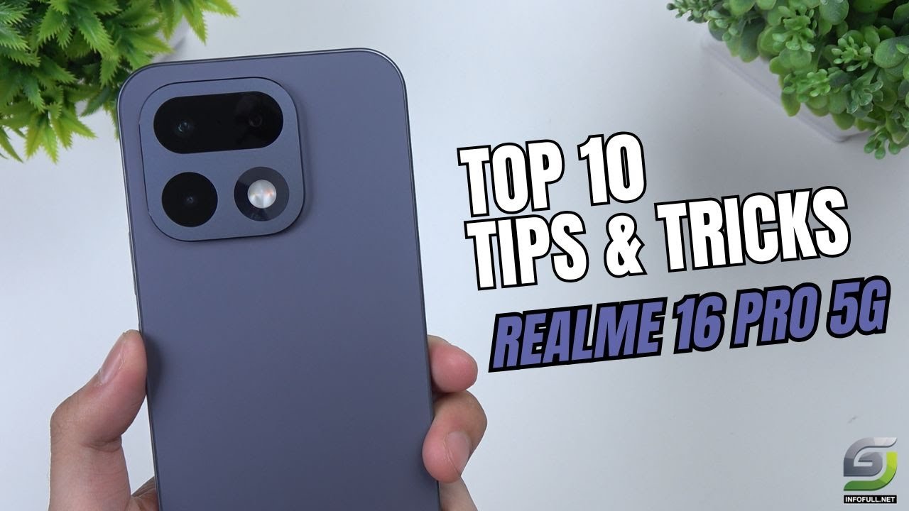 Top 10 Tips and Tricks realme 16 Pro 5G you need know