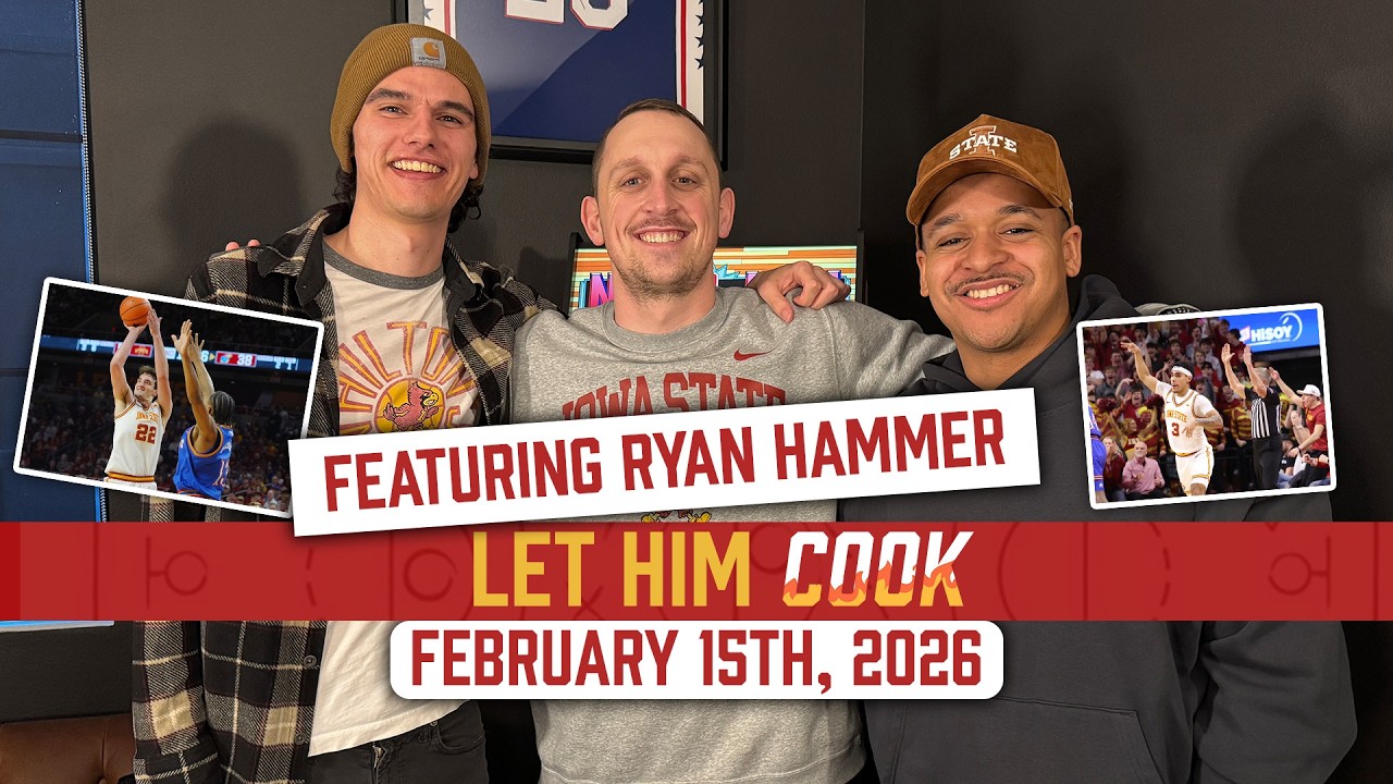 Ryan Hammer talks Iowa State, Big 12 Hoops, NCAA Tournament, and more | Let Him Cook