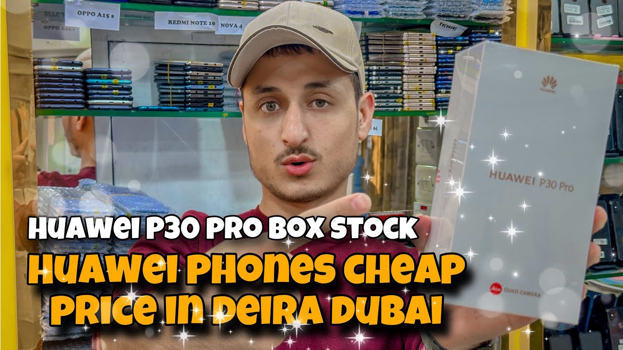 Huawei p30 pro 256Gb | cheap huawei prices in dubai | maxola mobiles #deiradubai #deira #mobiles