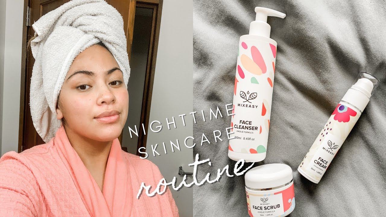 CURRENT NIGHTTIME SKINCARE ROUTINE | MIX EASY PRODUCTS | Nicolette Laumatia