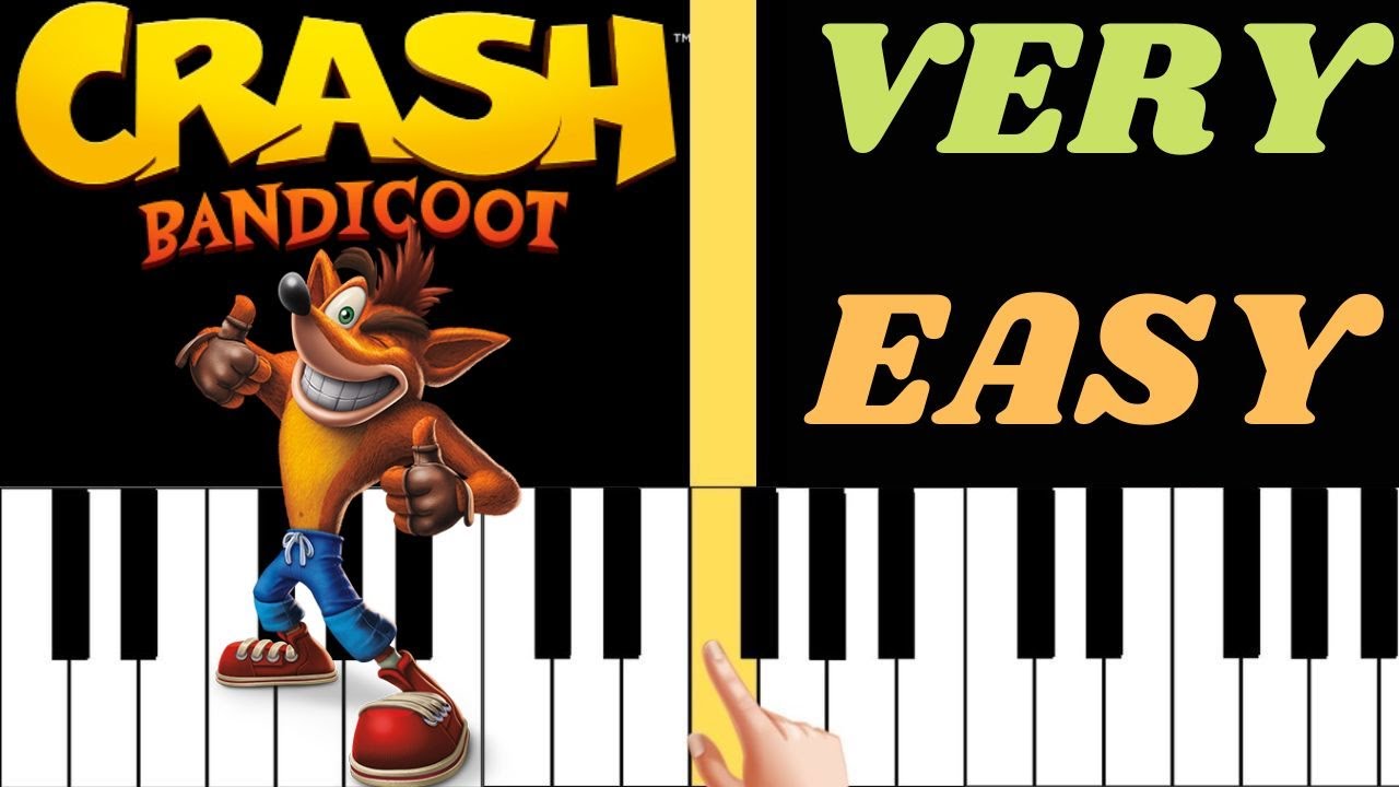 Crash Bandicoot Theme Song - VERY EASY Piano Tutorial