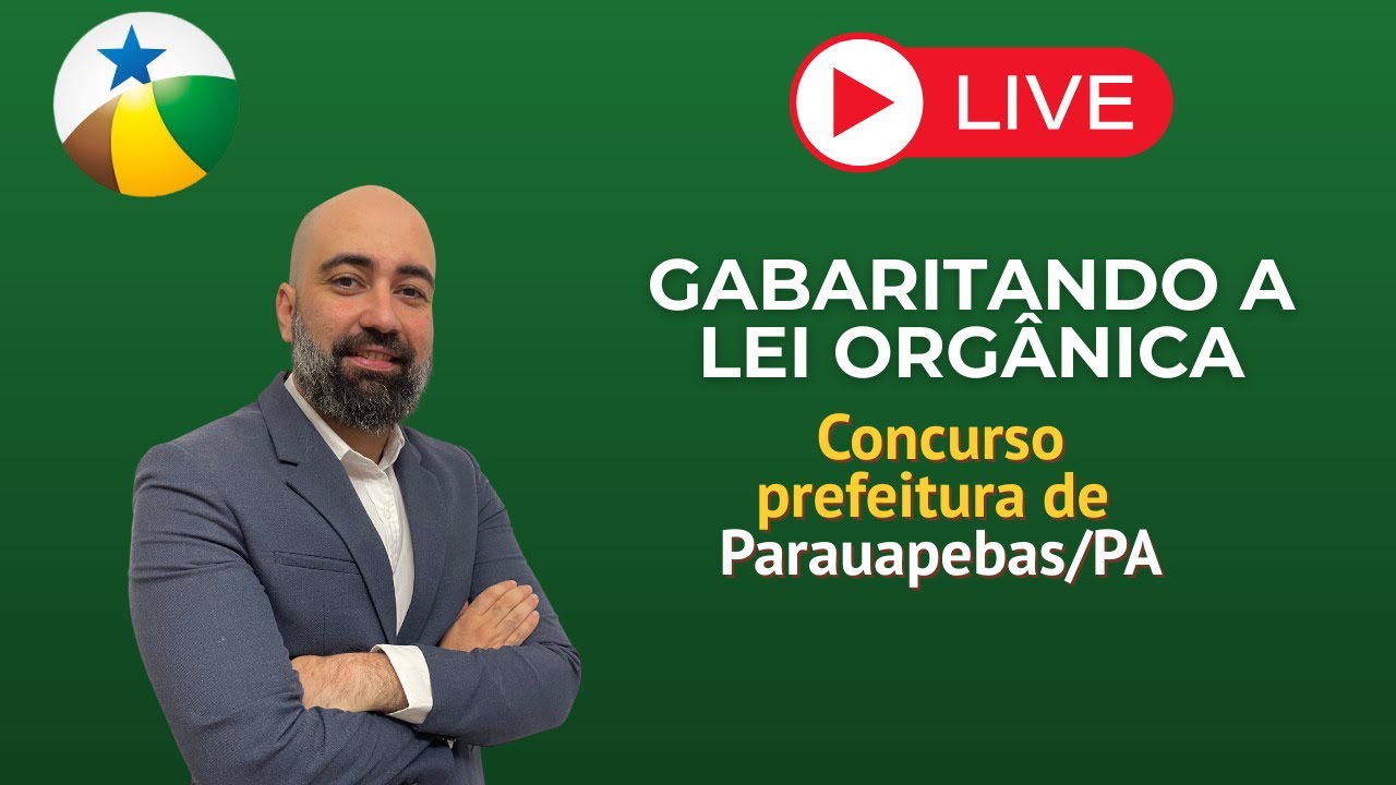 Gabaritando a lei org&acirc;nica  - Concurso prefeitura de Parauapebas/PA