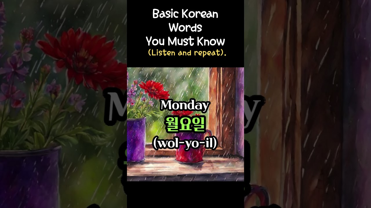 You need to know these basic Korean words first