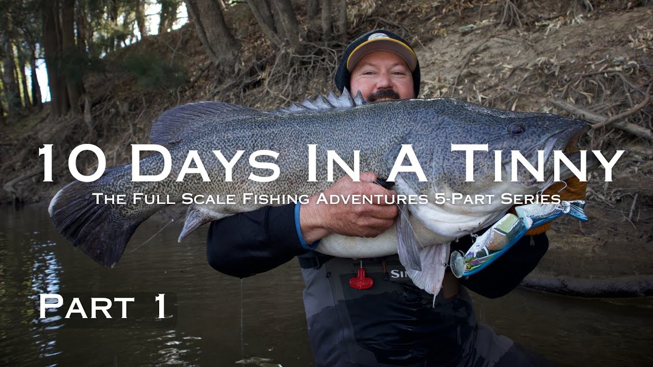10 Days In A Tinny | Part One | The Full Scale