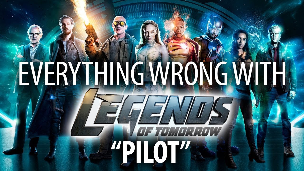 Everything Wrong With  Legends of Tomorrow 