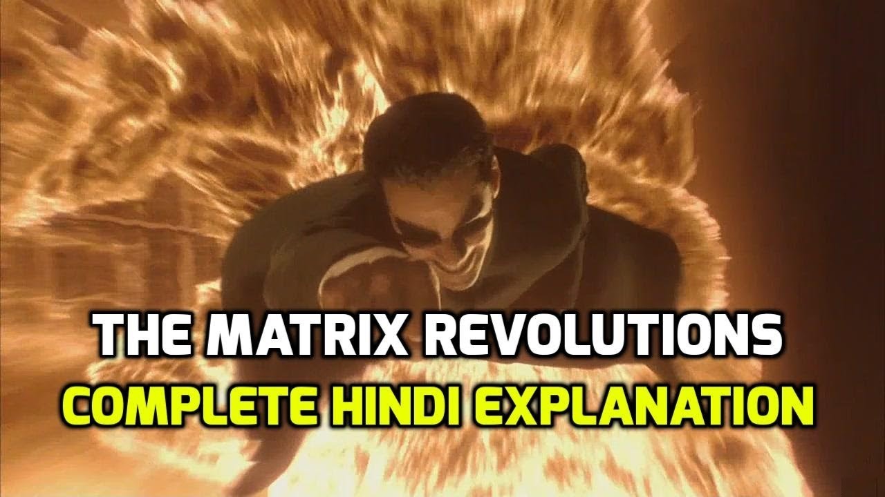 The Matrix movie hindi explanation- Part 4 | Matrix फिल्म की असली कहानी आखिर है क्या?