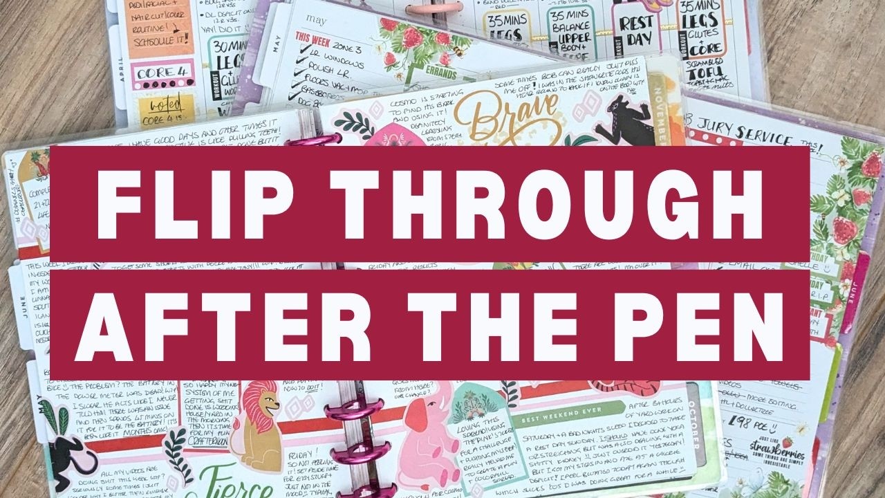 Flip Through After The Pen in my Happy Planner - Dashboard, Vertical, Horizontal & Journal!