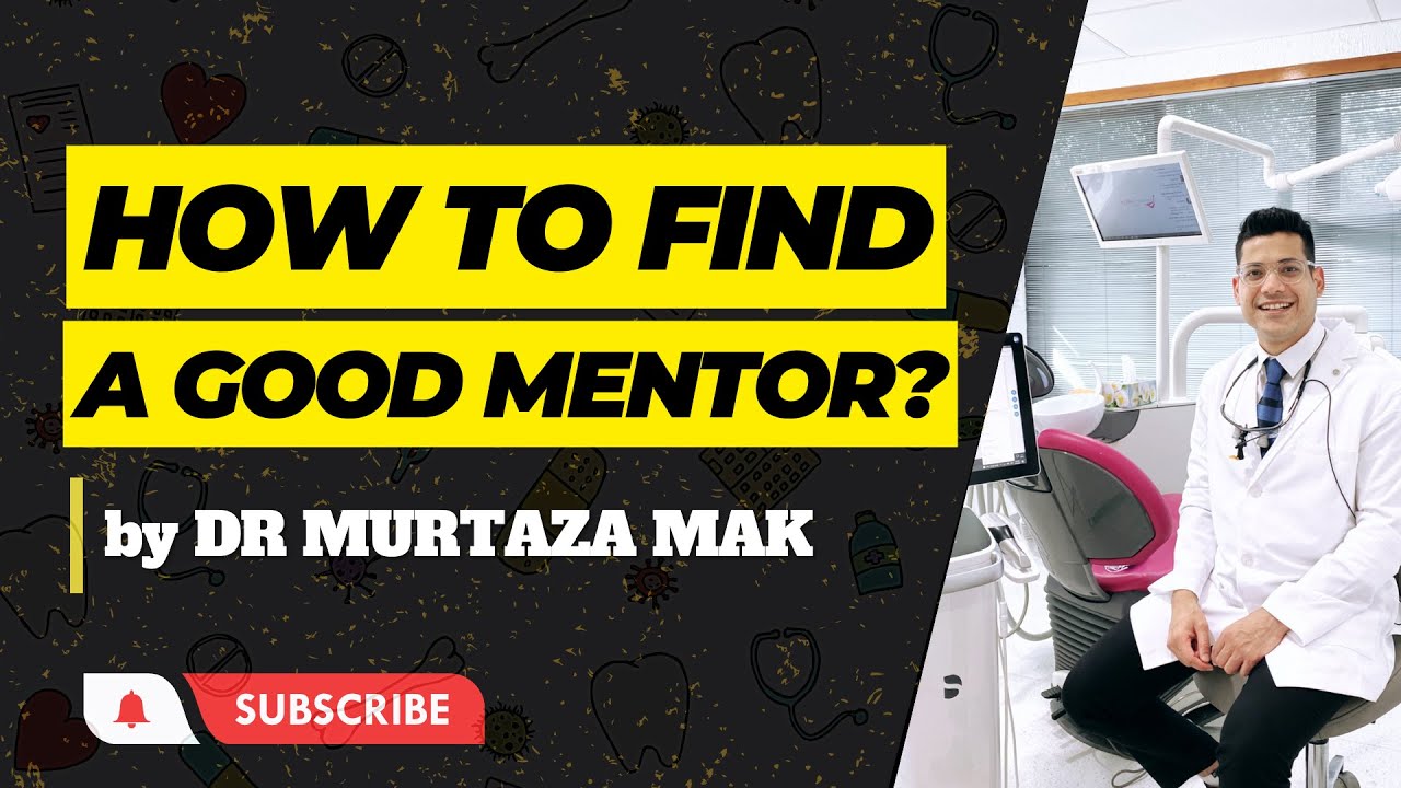 How to find a good Dental mentor ? #AskDrMak