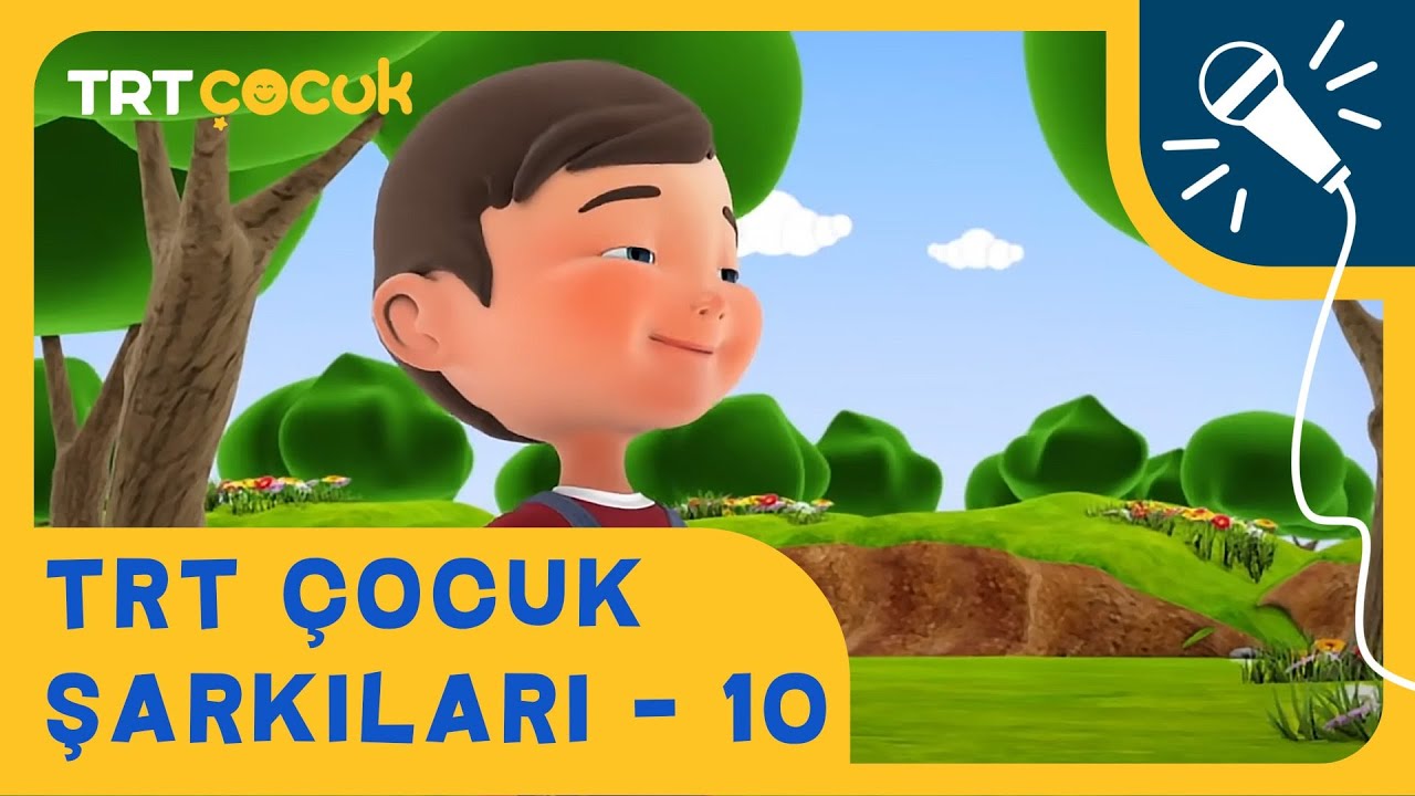 🎵 TRT Çocuk Şarkıları - 10 | Yepyeni ve Eğitici Şarkılar