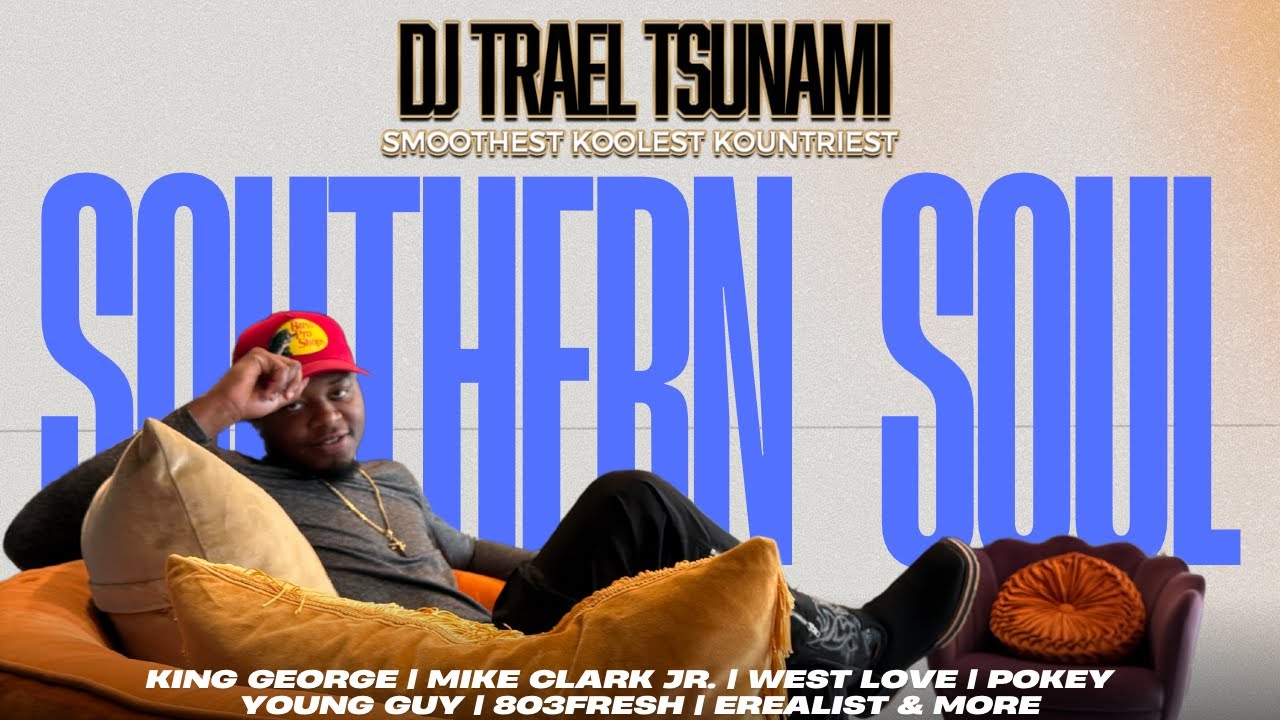 Mini Southern Soul Mix | King George, Boots On The Ground, Young Guy, Mike Clark Jr. , West Love