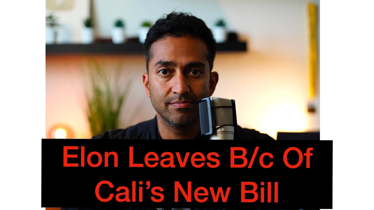 Elon Musk Moves Space X/X from Cali b/c Newsom signs bill re transgendered kids| I analyze AB1955