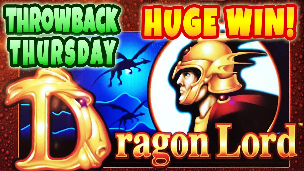 MEGA WIN! Dragon Lord Classic Slot! Quest Fulfilled and Then Some for Throwback Thursday from Soboba