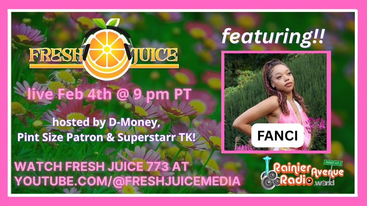 Fresh Juice 773 featuring artist/model Fanci