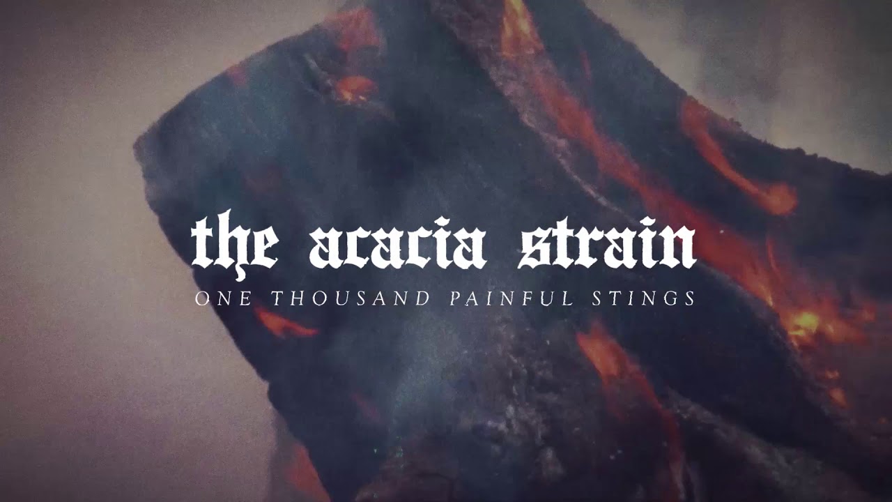 The Acacia Strain - One Thousand Painful Stings feat. Courtney LaPlante