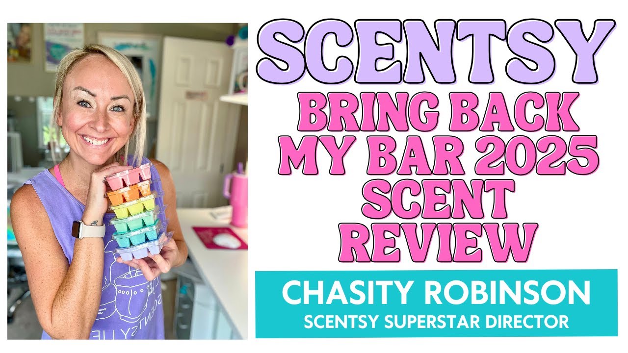 Scentsy Bring Back My Bar 2025 Scent Review and Fragrance Suggestions