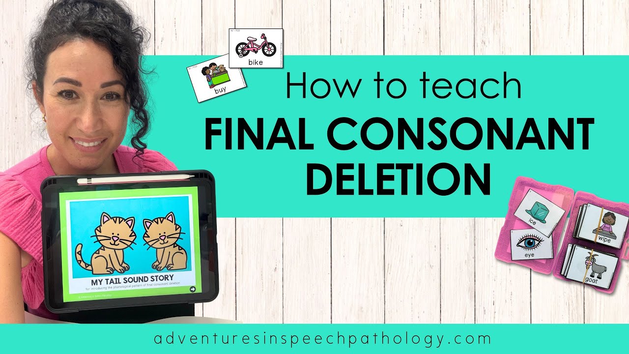 How to Teach Final Consonant Deletion
