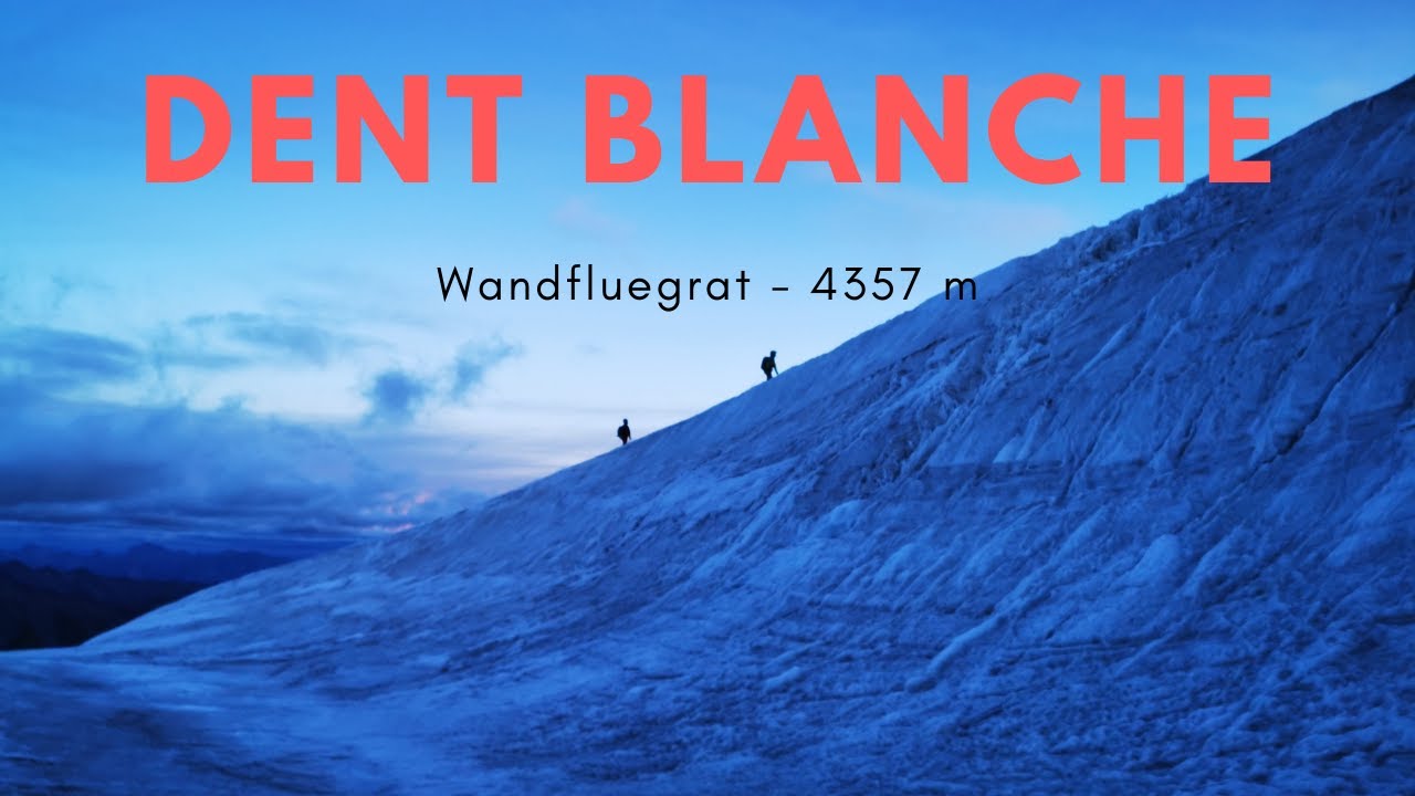 Dent Blanche - Wandfluegrat ► 4357m ◄