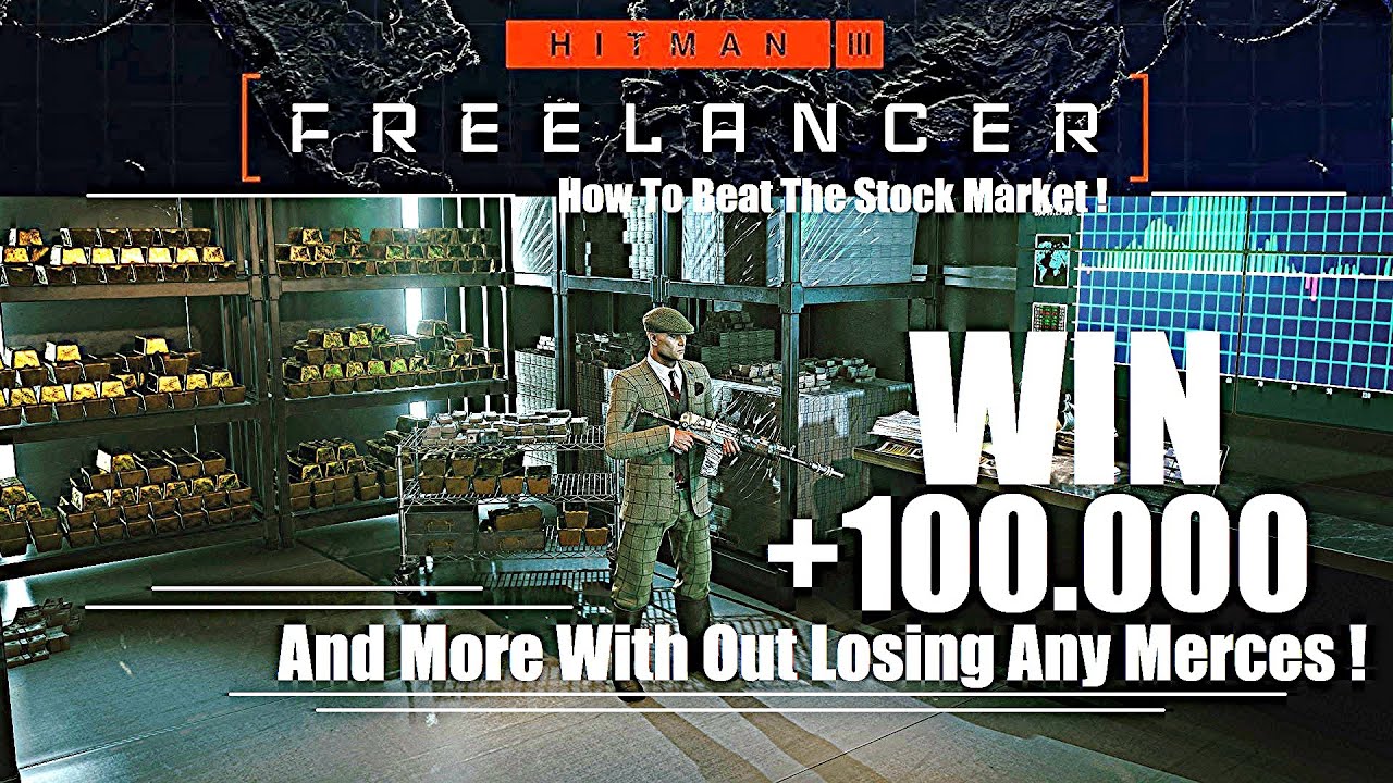 HITMAN 3 - Freelancer -World of Assassination - How To Beat The Stock Market - Earn 100.000 Merces