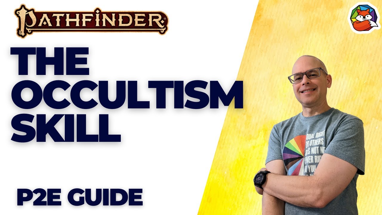 The Occultism Skill: Supernatural Knowledge in Pathfinder 2E!