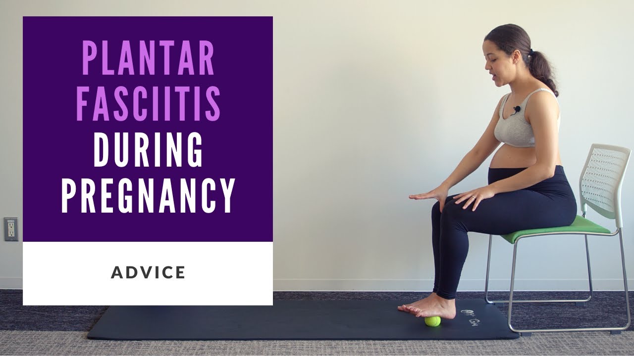 3 Simple Releases for Plantar Fasciitis During Pregnancy
