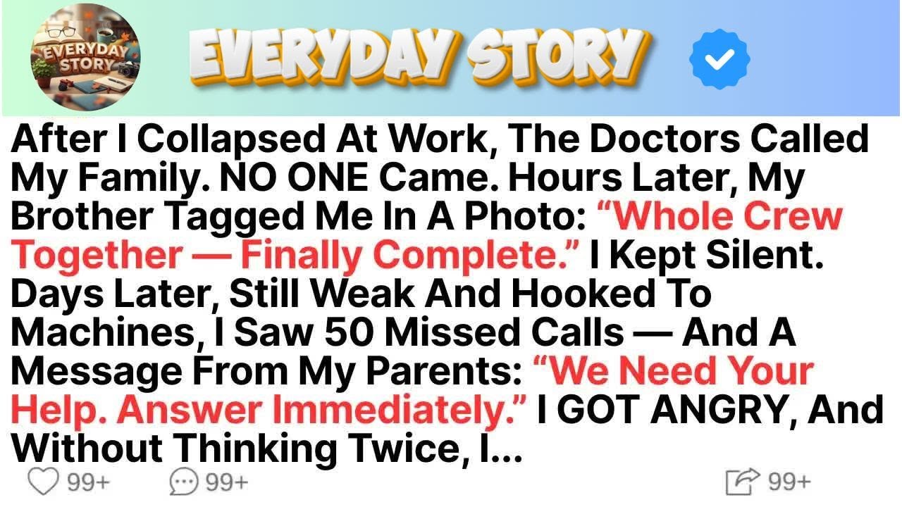 After I Collapsed At Work, The Doctors Called My Family  No One Came  Hours Later, My Brother Ta
