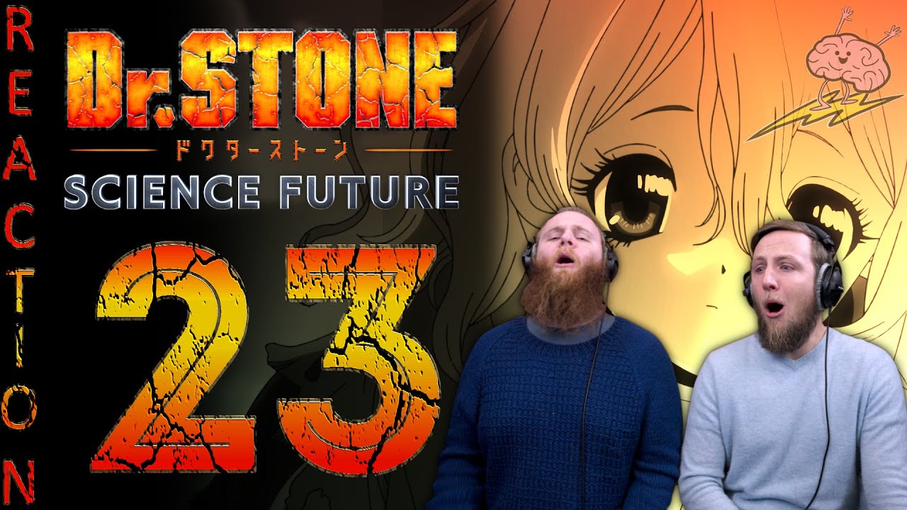 SOS Bros React - Dr Stone Season 4 Episode 23 - Scientist, All Alone!