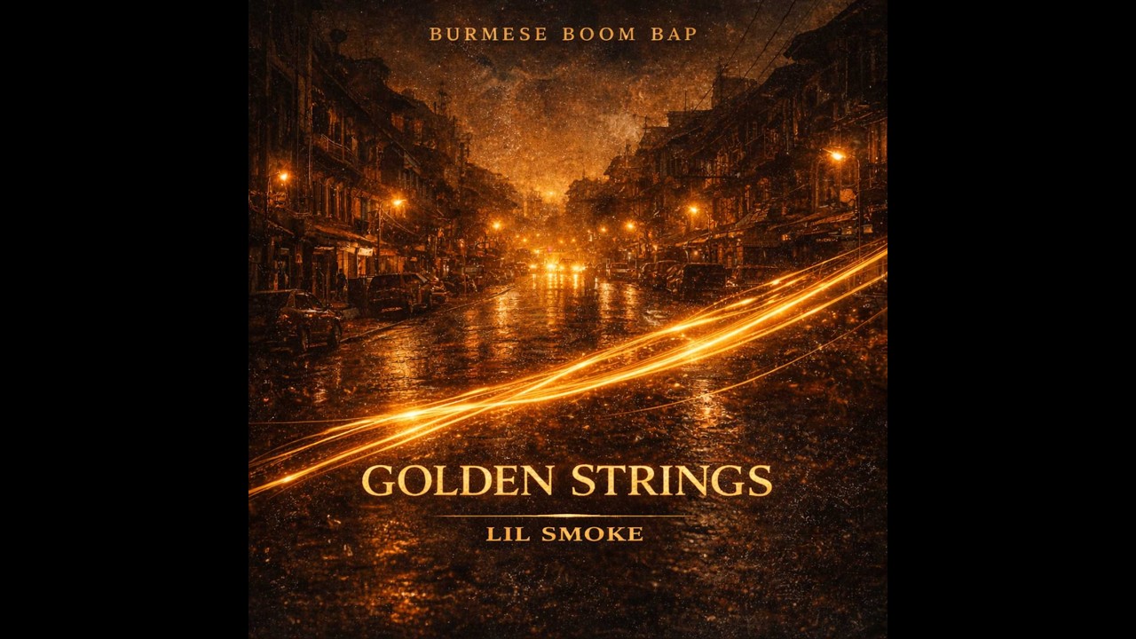 Burmese Boom Bap Type Beat – Golden Strings | Yangon Night Hip Hop Instrumental | Lil Smoke