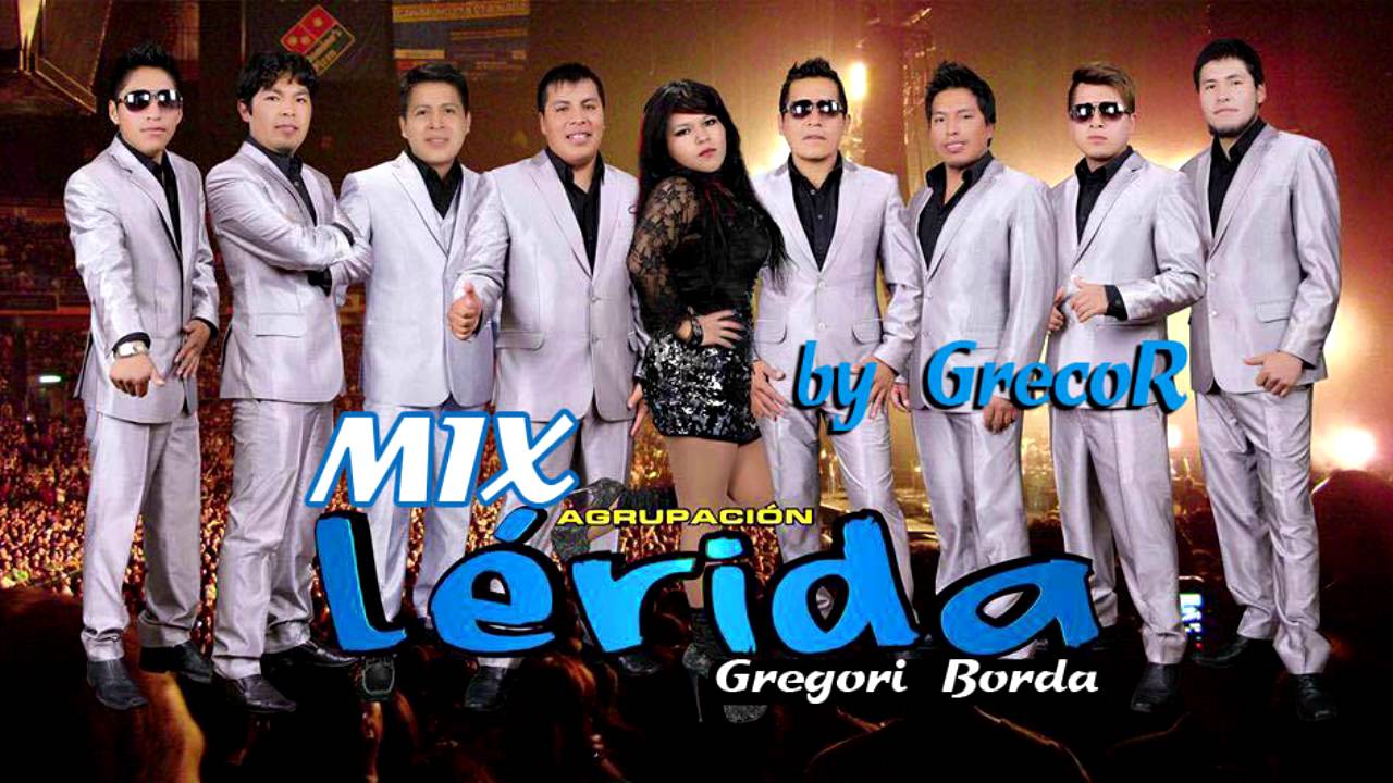 MIX LERIDA SOLO EXITOS By GRECOR