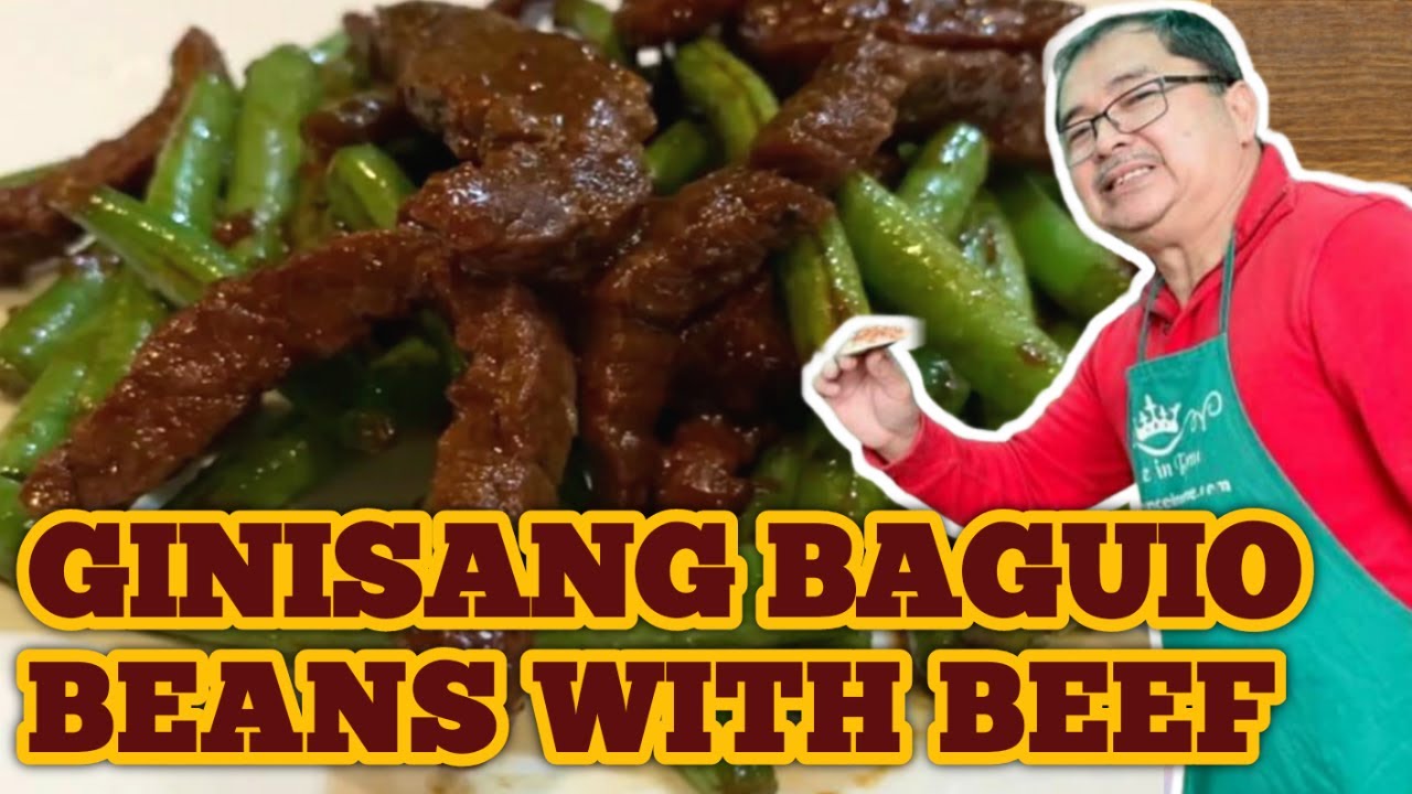 How to Cook Ginisang Baguio Beans with Beef - Filipino Style Recipe - Lutong Pinoy