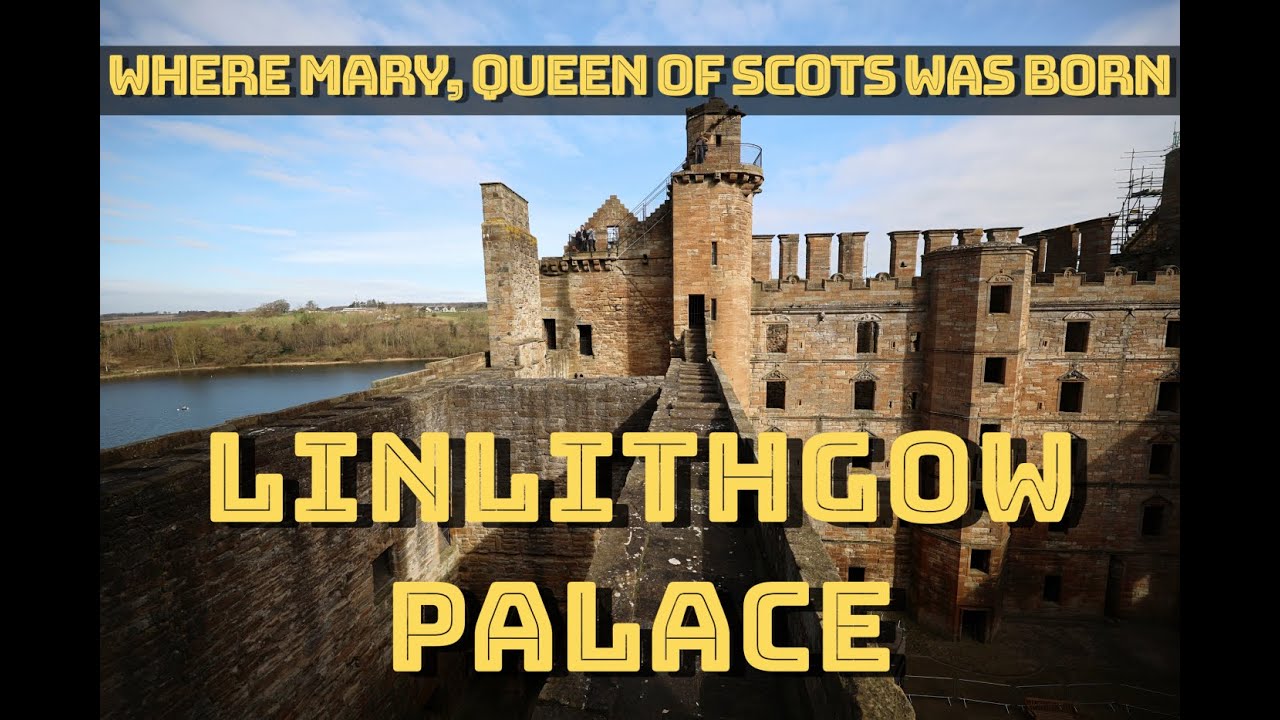 Linlithgow Palace - where Maria Stuart was born