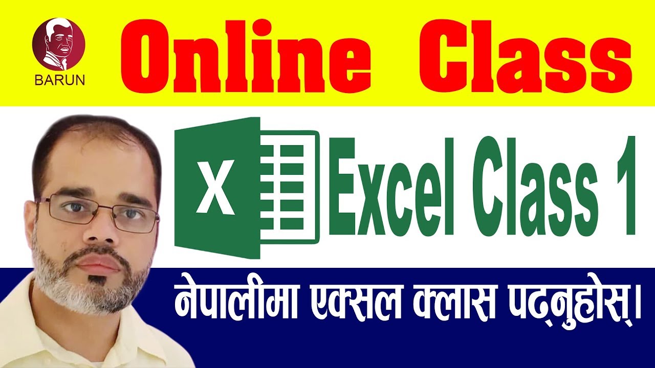 नेपालीमा एक्सेल पढ्नुहोस || Excel Basic Class || BARUN