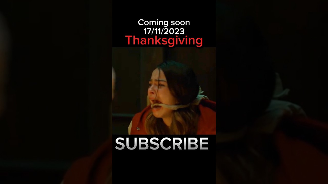 thanksgiving movie 2023 😱😲 | thanksgiving #thanksgiving #officialtrailer #viral #trending #shorts