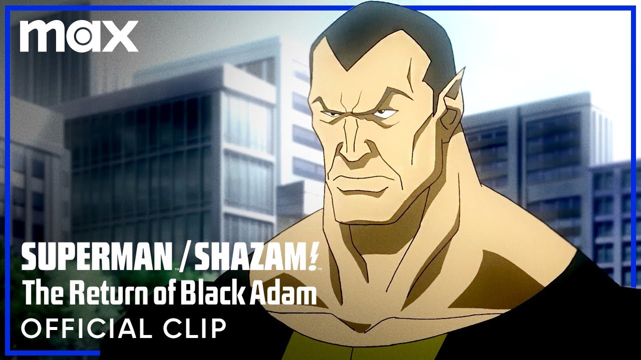 Black Adam Fights Superman & Billy Batson | Superman/Shazam: The Return of Black Adam | Max