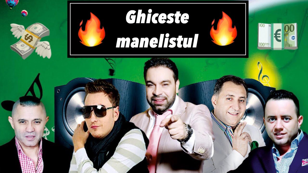 Testul manelistului (Ghiceste manelistul fara sa-i vezi fata)