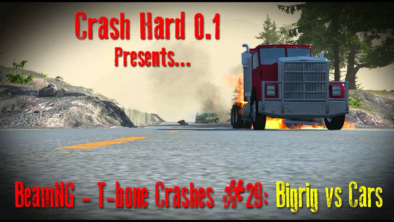 BeamNG - Tbone Crashes #29: Bigrig vs Cars