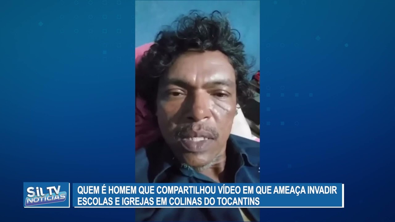 Quem é homem que compartilhou vídeo em que ameaça invadir escolas e igrejas em Colinas do Tocantins