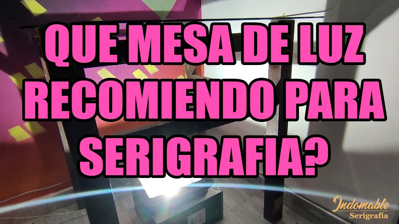 NO compres MESA DE LUZ para SERIGRAFÍA antes de ver este VIDEO.