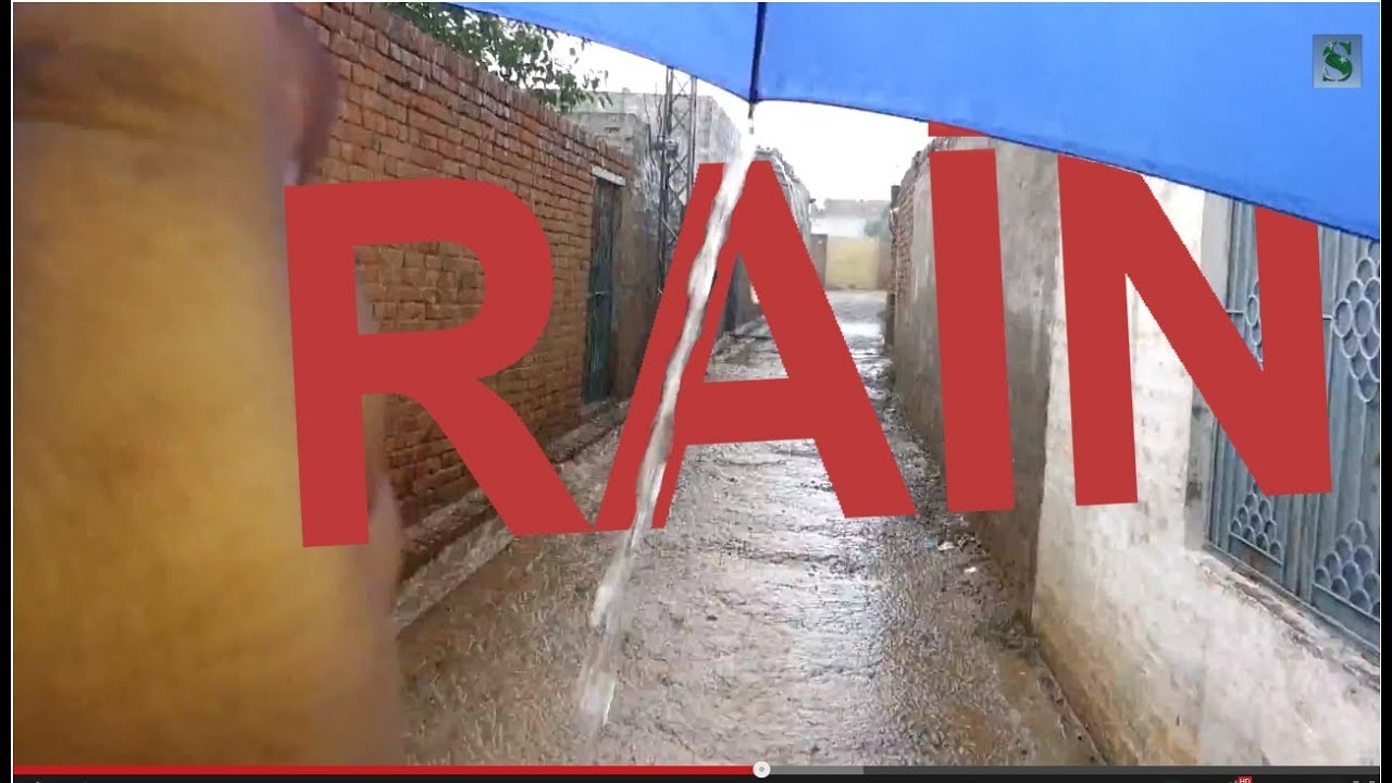 Rain in my village Punjab - Phulrey Syedan