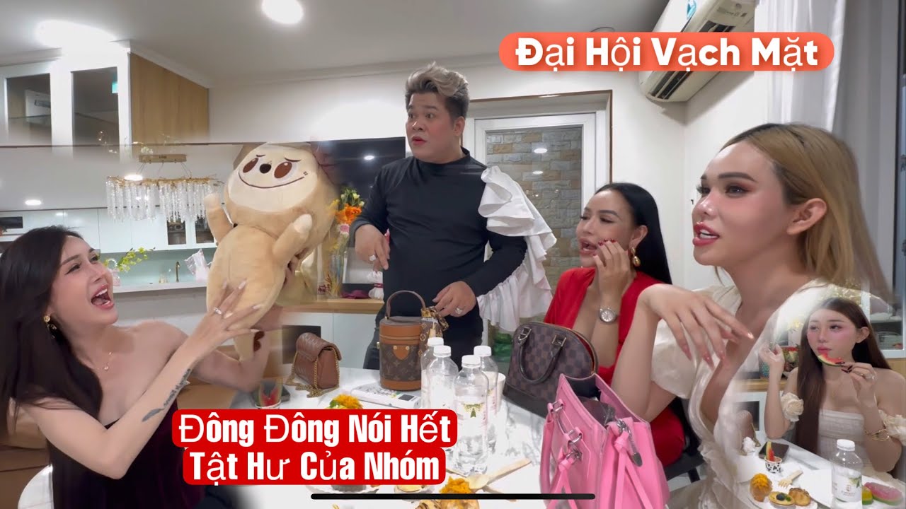 Đại Hội Vạch Mặt Thu Phương Đứng Hình Nhìn Đông Đông Vạch Trần Tật Của Nhóm