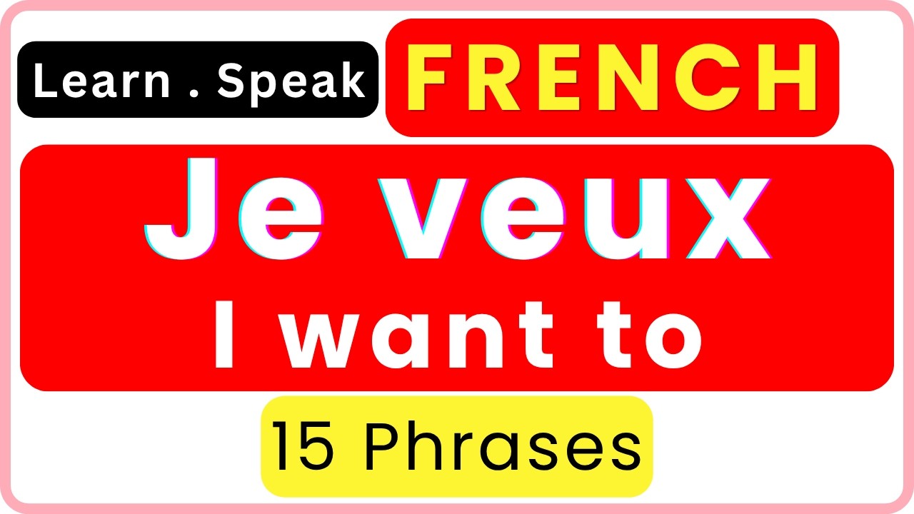 🇫🇷 15 Easy French Sentences with “Je veux” | Speak French for Beginners #learnfrench #learningfrench