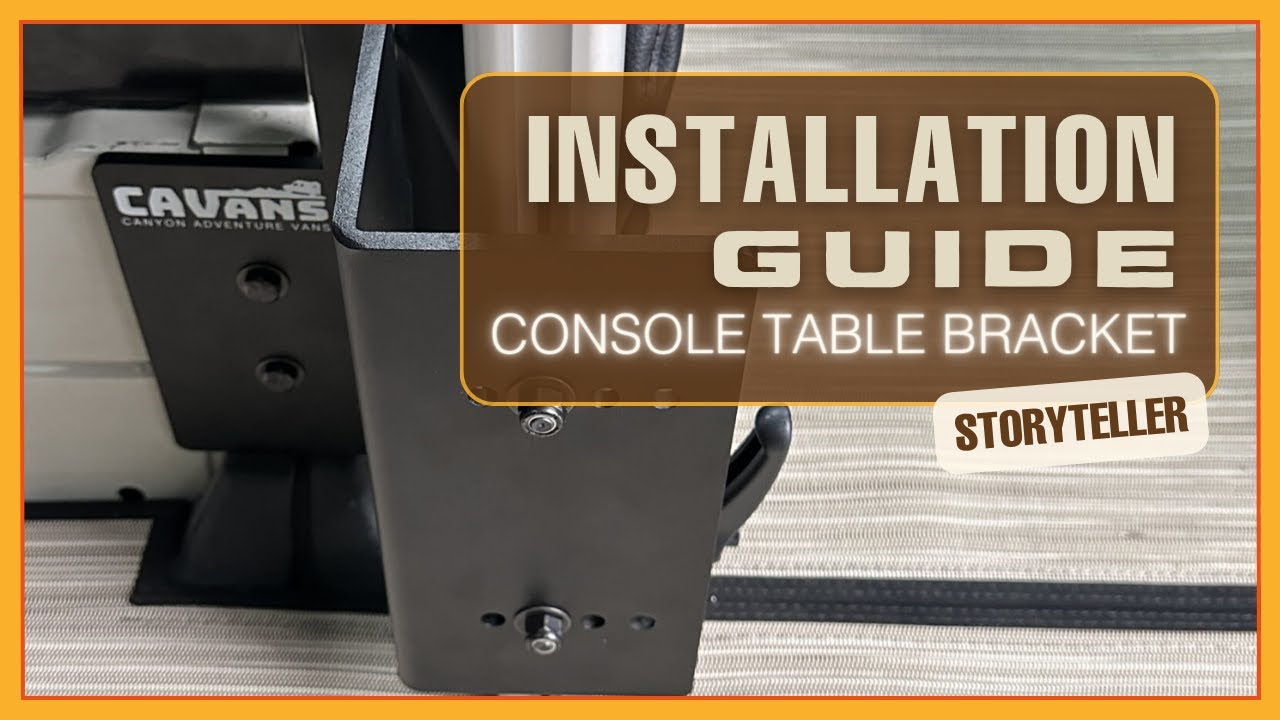 Installation Guide | Console Table Bracket for the Storyteller