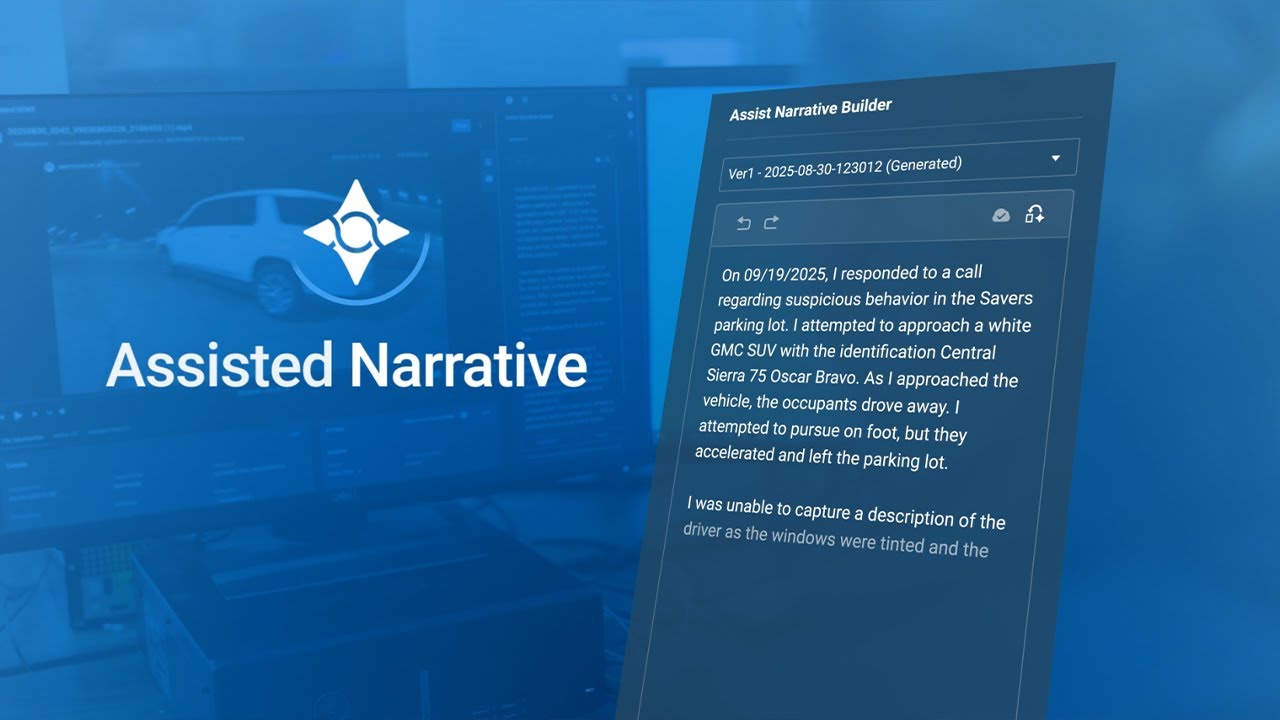 Assisted Narrative in CommandCentral DEMS