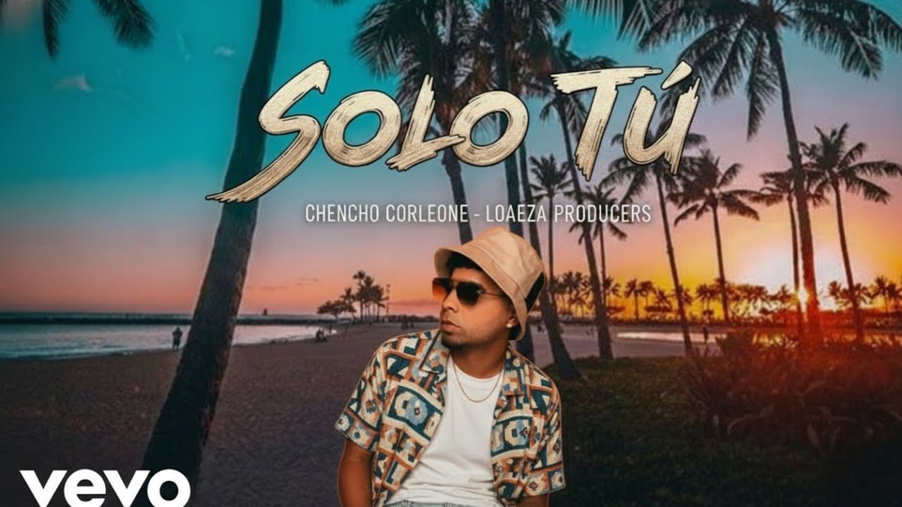Chencho Corleone 2026 - SOLO TÚ (Audio Oficial) IA. 