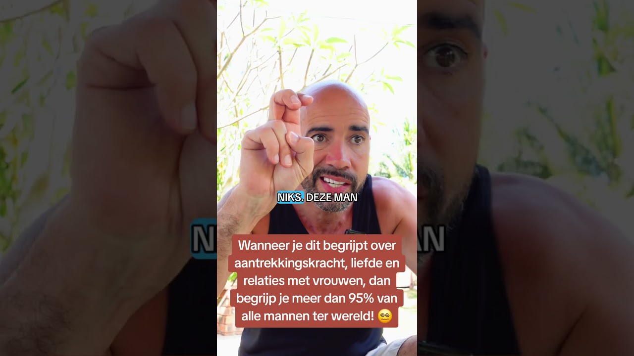 Wanneer je dit begrijpt over aantrekkingskracht, liefde en relaties met vrouwen, dan begrijp je meer
