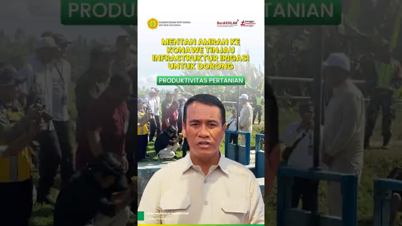 Mentan Amran Ke Konawe Tinjau Infrastruktur Irigasi untuk Dorong Produktivitas Pertanian