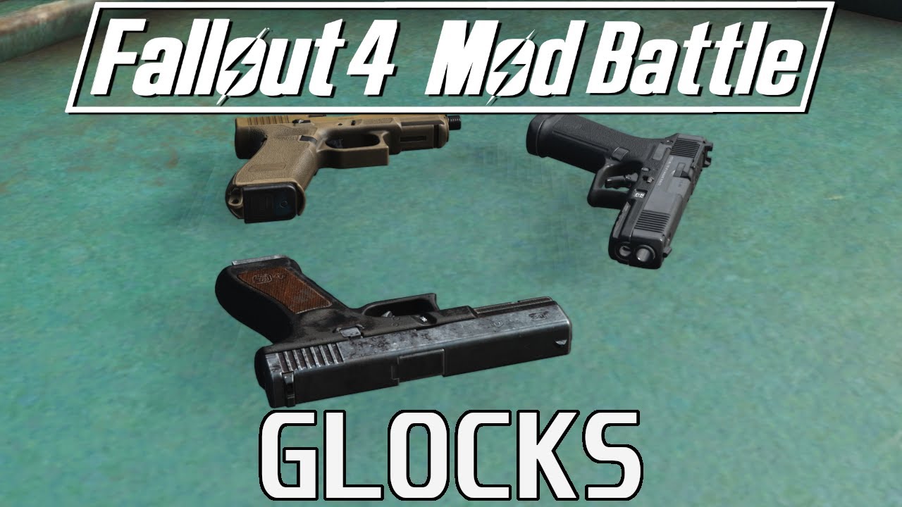 12 Glock Mods for Fallout 4 - Mod Battle